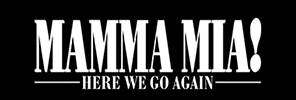 MAMMA MIA! Here We Go Again Logo